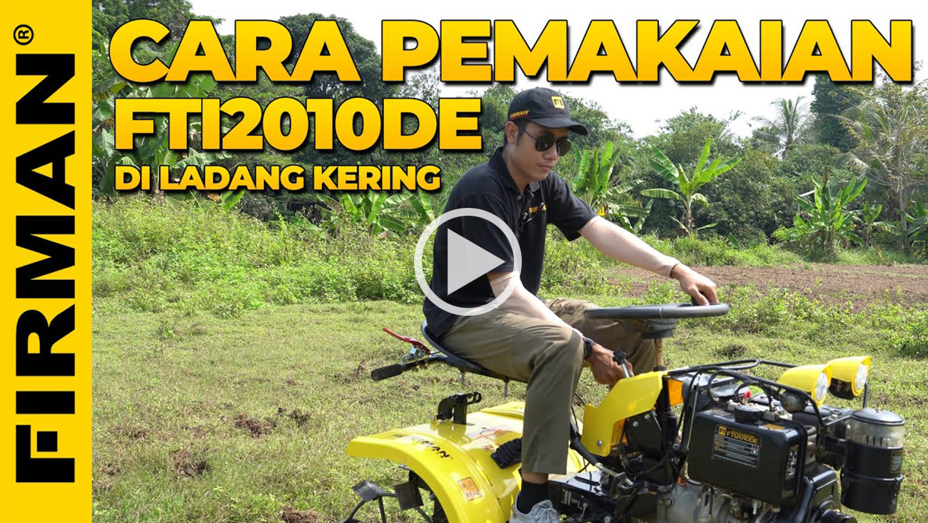 CARA PEMAKAIAN TRAKTOR 4 RODA MINI FTI2010DE DI LADANG KERING